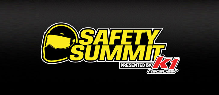 Safety Summit Presented by K1 RaceGear